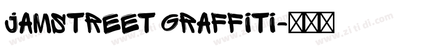 Jamstreet Graffiti字体转换
